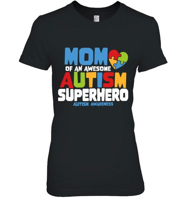 Autism Mom Of An Awesome Autism Superhero Autism Awareness