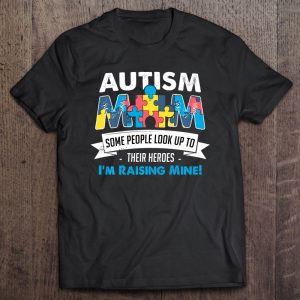 Autism Mom People Look Up To Their Heroes I’m Raising Mine