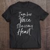 Autism Mom Quote For Mothers I Am Her Voice She Is My Heart