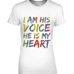 Autism Mom Quote For Parents I Am His Voice He Is My Heart Pullover