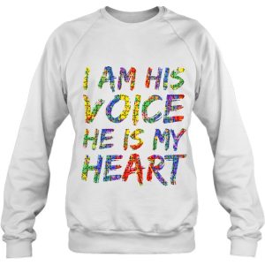 Autism Mom Quote For Parents I Am His Voice He Is My Heart Pullover 4