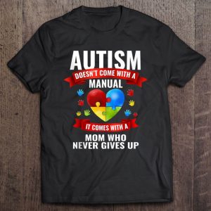 Autism Mom Shirt Women Autism Awareness