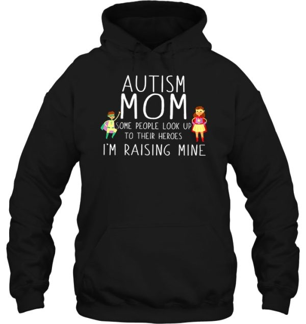 Autism Mom Some People Look Up To Their Heroes I’m Raising Mine
