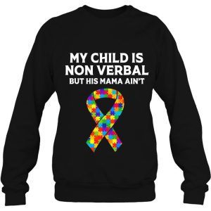 Autism Mom Son My Child Is Nonverbal But His Mama Aint 4