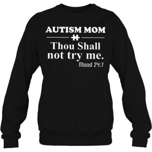 Autism Mom Thou Shall Not Try Me Mood 247