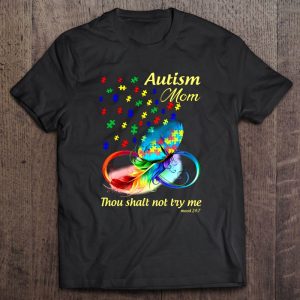 Autism Mom Thou Shalt Not Try Me Colorful Feather Autism Awareness