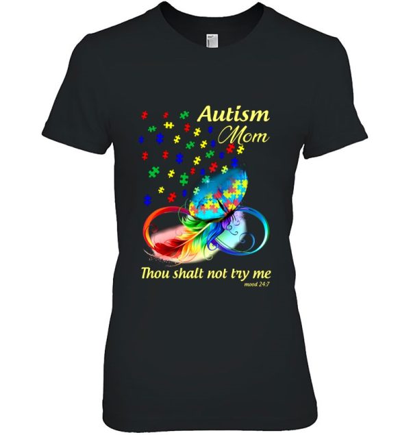 Autism Mom Thou Shalt Not Try Me Colorful Feather Autism Awareness