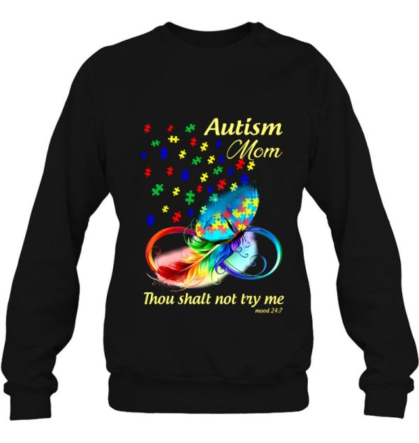 Autism Mom Thou Shalt Not Try Me Colorful Feather Autism Awareness