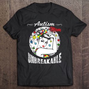 Autism Mom Unbreakable Autism Awareness Gifts