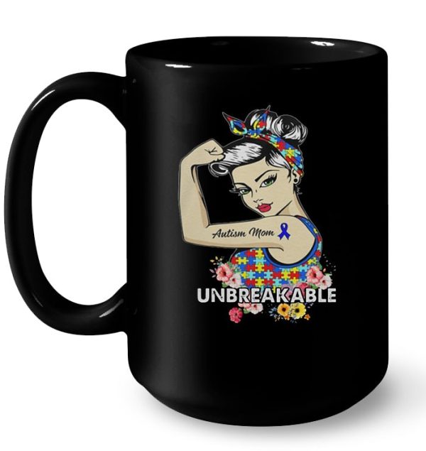 Autism Mom Unbreakable Floral Version