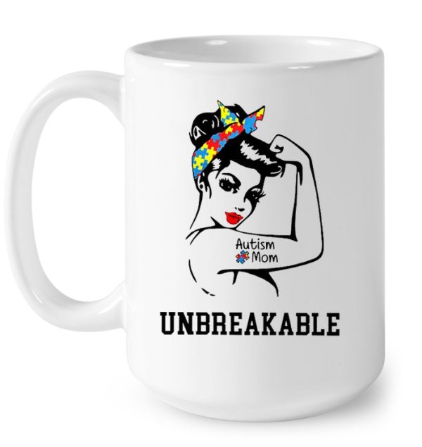 Autism Mom Unbreakable – Girl Power