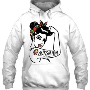 Autism Mom Unbreakable Shirt Autistic Awareness Gift Women 3