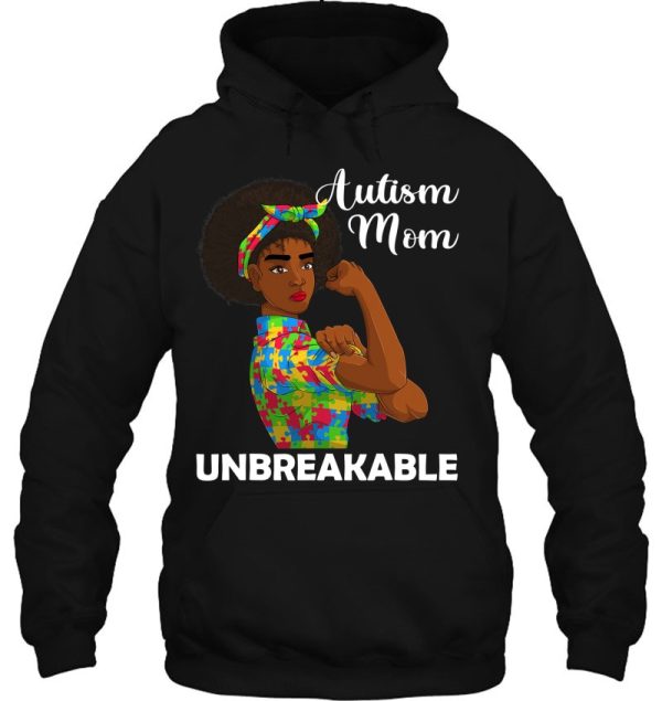 Autism Mom Unbreakable Shirts, Funny Autism Awareness Mommy