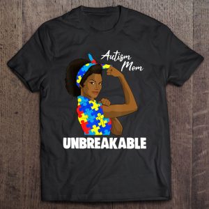 Autism Mom Unbreakable Version2 1