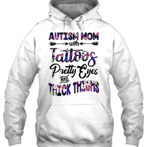 Autism Mom With Tattoos Pretty Eyes And Thick Thighs Floral Version 3