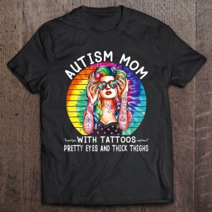 Autism Mom With Tattoos Pretty Eyes And Thick Thighs Tank Top 1