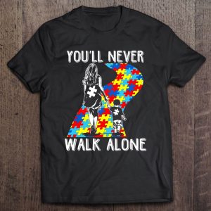 Autism Mom You Will Never Walk Alone Support Autism Son