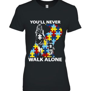 Autism Mom You’ll Never Walk Alone Support Autism Son