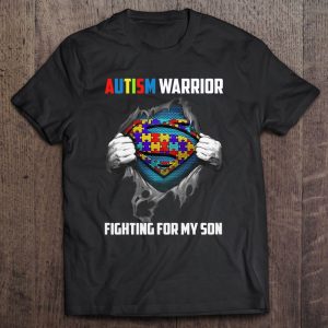 Autism Warrior Fighting For My Son Autism Mom Dad Parents 1