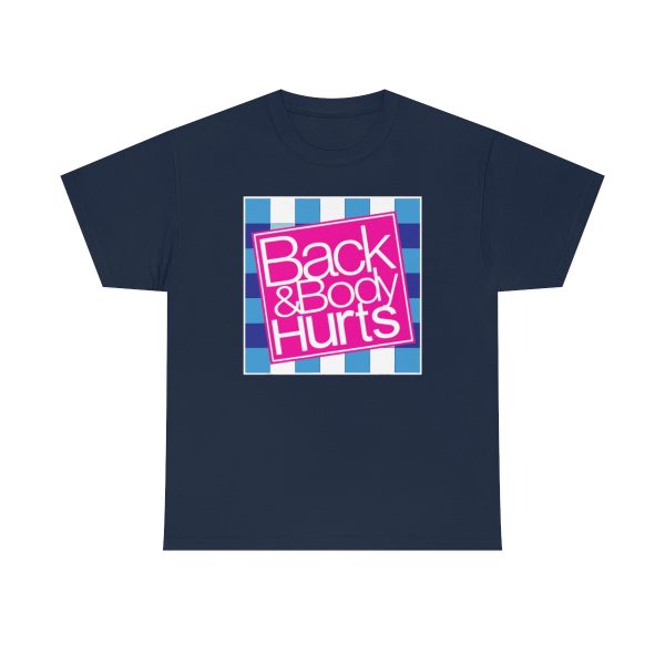 Back &amp Body Hurts Bath &amp Body Works Parody Shirt