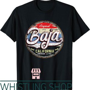 Baja Blast T-Shirt California Racing For All Who Race More