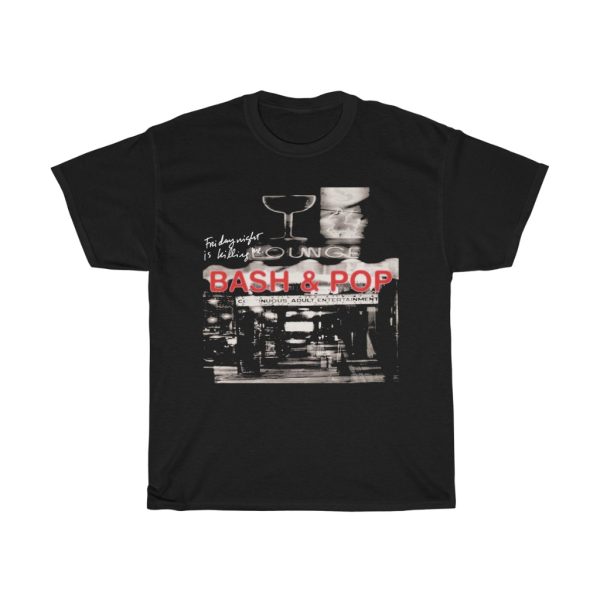 Bash &amp Bop Tommy Stinson Friday Night Is Killing Me Shirt