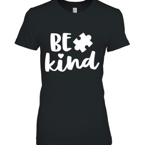 Be Kind Autism Mom Shirt Awareness Puzzle Piece Kindness