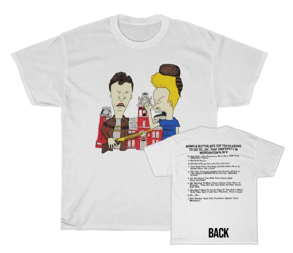 Beavis &amp Butthead WVU Shirt – Top 10 Reasons To Go To Uh That University Shirt