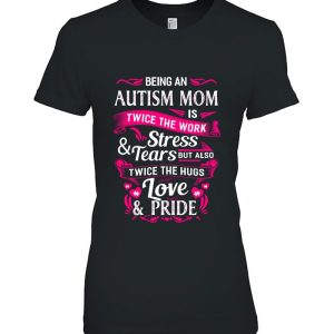Being An Autism Mom Is Twice The Work Stress Tears But Also Twice The Hugs Love Pride 2