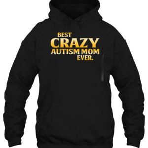 Best Crazy Autism Mom Ever 2