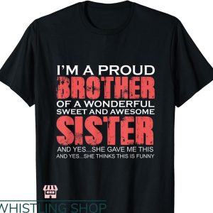 Big Brother Big Sister T-shirt Funny For Brother of Awesome