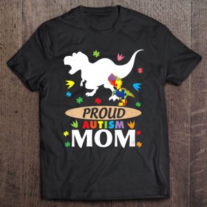 Big Dinosaur And Autism Son Daughter Proud Autism Mom 1