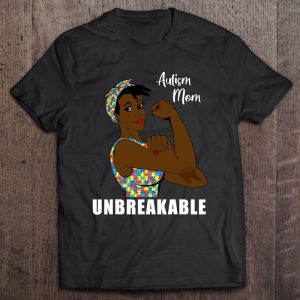 Black African American Autism Mom Unbreakable Proud Mother 1