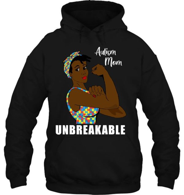 Black African American Autism Mom Unbreakable Proud Mother