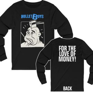 Bullet Boys 1988 For The Love of Money Long Sleeved Shirt