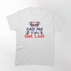 Call Me If You Get Lost T-shirt Call Me Dog Wear Glasses