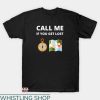 Call Me If You Get Lost T-shirt Compass & Map Logo T-shirt