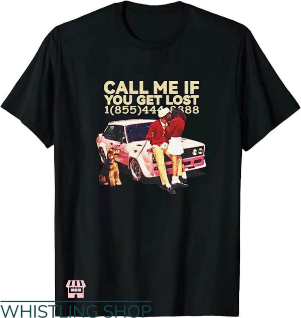 Call Me If You Get Lost T-shirt Follow Telephone Number