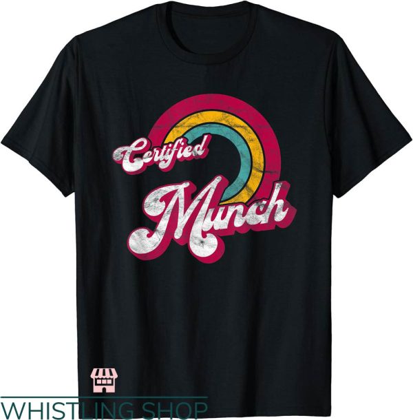 Certified Munch Shirt T-shirt Certified Munch Retro Rainbow