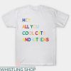 Cool Cats And Kittens T-shirt Colorful Text T-shirt