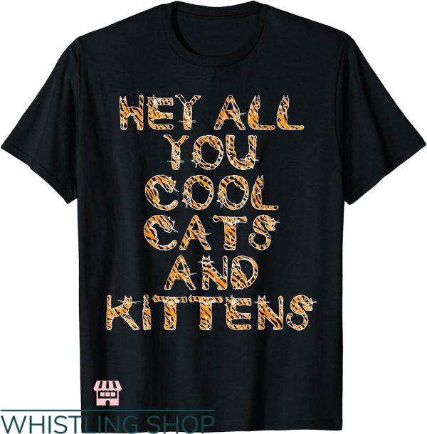 Cool Cats And Kittens T-shirt Tiger Letters T-shirt