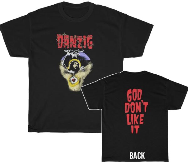 Danzig God Don’t Like It Shirt