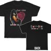 Dead or Alive Come Home With Me Baby Shirt