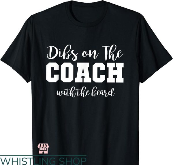 Dibs On The Coach T-shirt Vintage Text