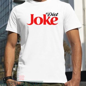 Diet Coke T-shirt Diet Joke T-shirt