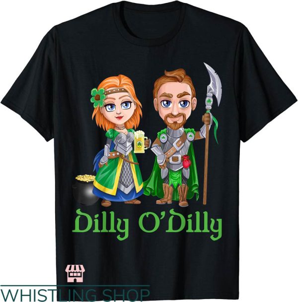 Dilly Dilly Shirt T-shirt