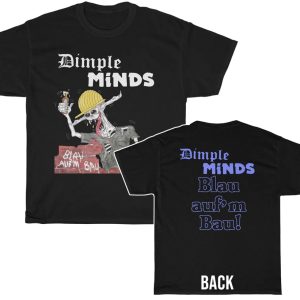 Dimple Minds Blau auf’m Bau! Shirt