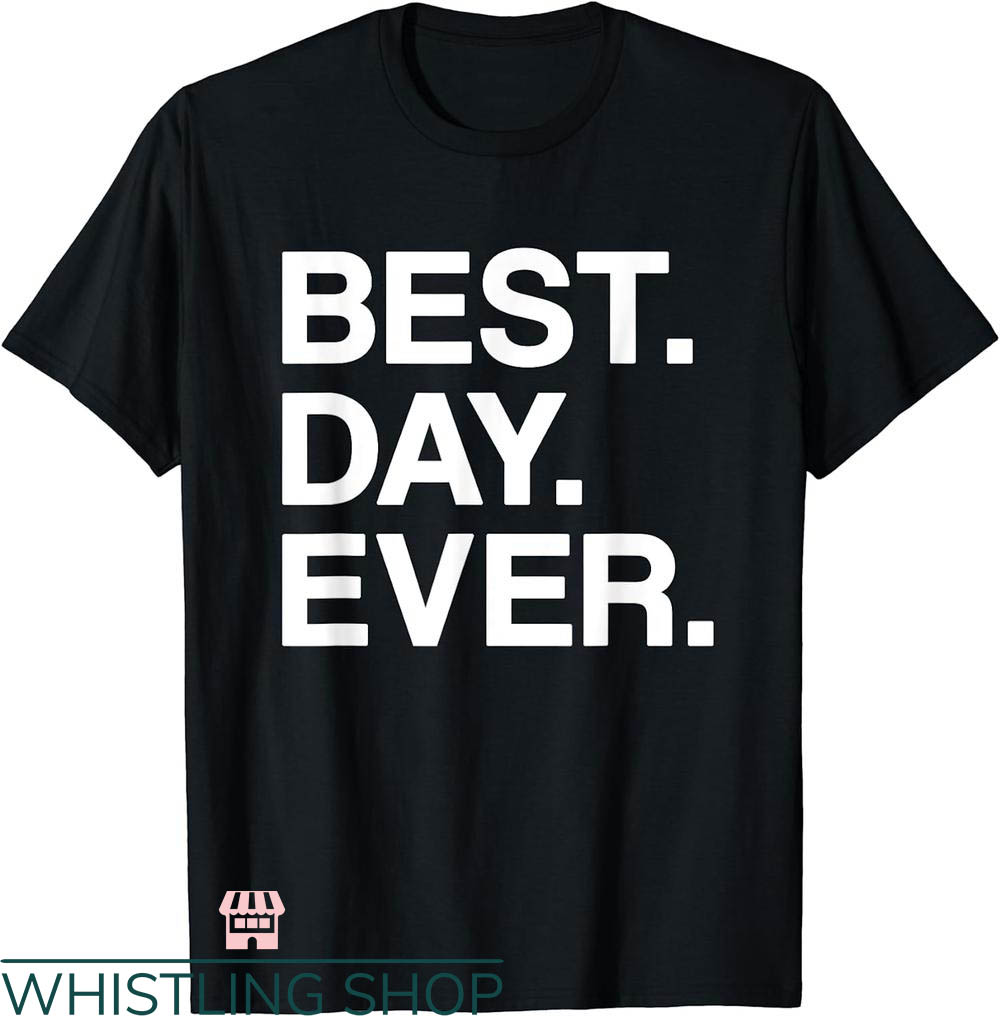 Disney Best Day Ever T-shirt
