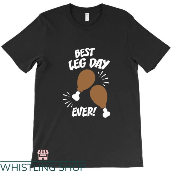 Disney Best Day Ever T-shirt Best Leg Day Ever T-shirt