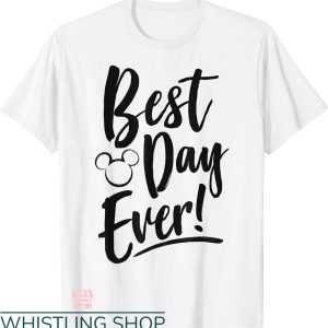 Disney Best Day Ever T-shirt Disney Mickey And Friends